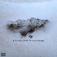 If I'm Being Honest I'm Lying To Myself - Single - 47stillstanding, R I SK L I F E & Grim Obsession