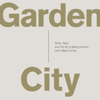 Garden City - John Mark Comer