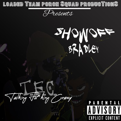 T.F.C (Talkin Fu*kin Crazy) - EP
