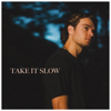 Take It Slow - Conner Smith