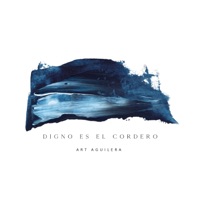 Digno Es el Cordero (Versión Radio) - Single - Art Aguilera