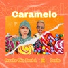 Caramelo - Single