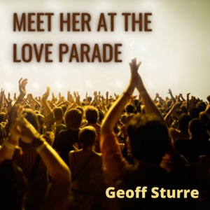 Meet Her at the Love Parade - Single