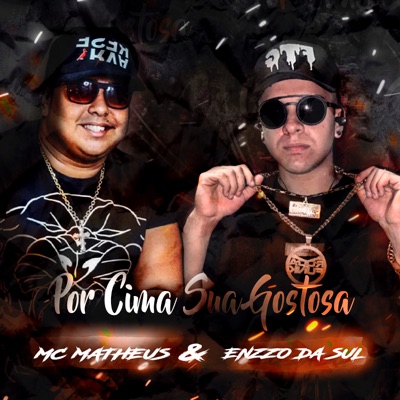 Por Cima Sua Gostosa (feat. Davi Oliver) - Single