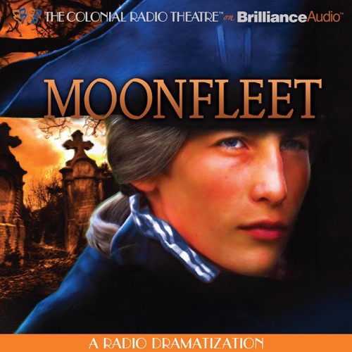 Moonfleet: A Radio Dramatization cover