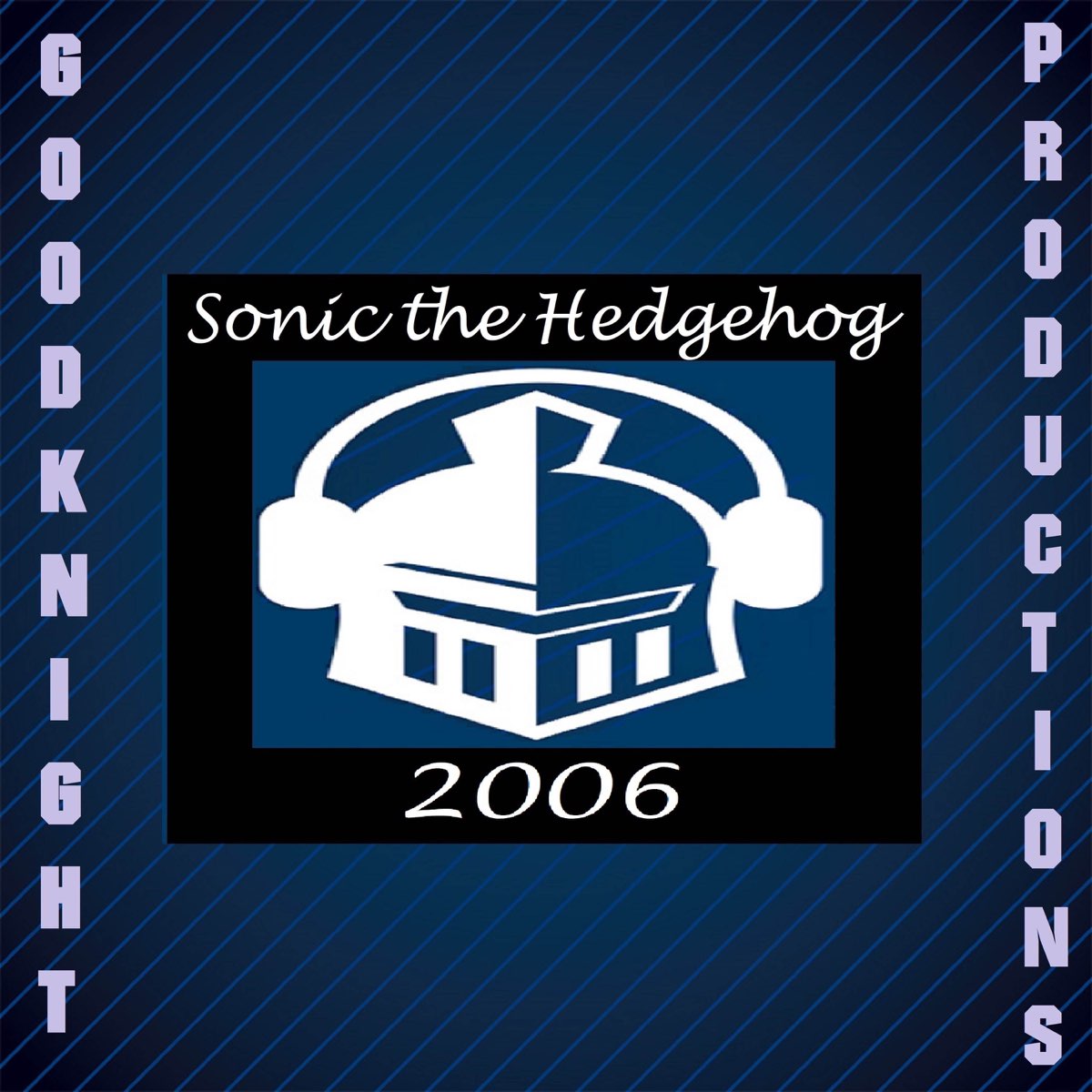 Sonic the Hedgehog 2006 - Album by Goodknight Productions - Apple Music