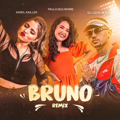 Bruno (Remix) - Single