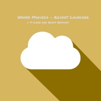 Rocket Launcher - Single - Wayne Madiedo