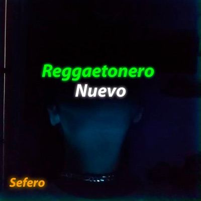 Reggaetonero Nuevo - Single