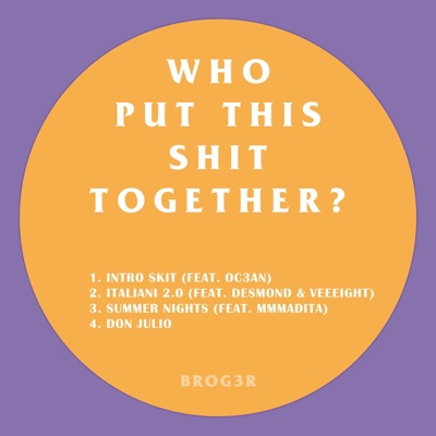 Who Put This Shit Together? - EP
