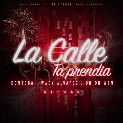 LA Calle TA Prendia - Single