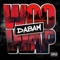 Woo Wop Da Bam - LeoSki D lyrics