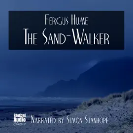 The Sand-Walker: A Victorian Ghost Story (Unabridged)