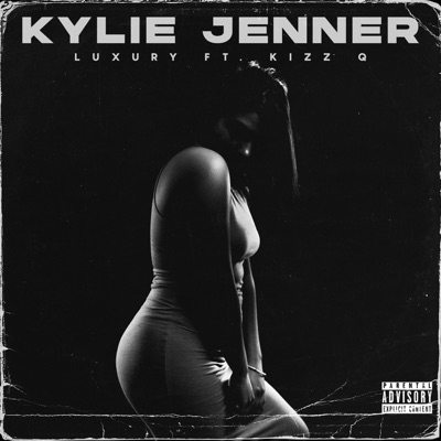 Kylie Jenner (feat. Kizz Q) - Single