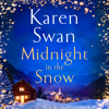 Midnight in the Snow - Karen Swan