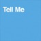 Tell Me (feat. Damon Scott) [Secrets Mix] - Single