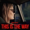 This Is The Way