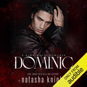 Dominic: A Dark Mafia Romance: Benedetti Brothers, Book 2 (Unabridged)