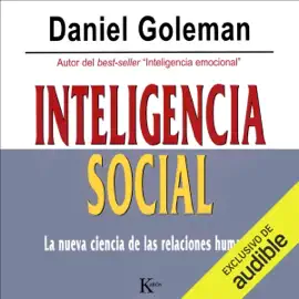 Inteligencia social: La nueva ciencia de las relaciones humanas (Unabridged)