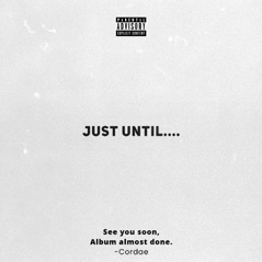 Just Until.... - EP