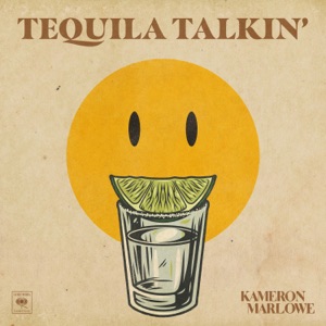 Kameron Marlowe - Tequila Talkin' - Line Dance Musique
