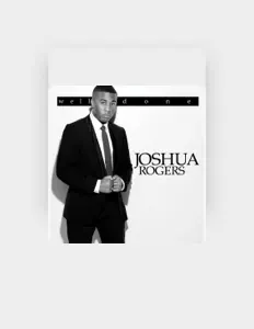 Listen to Joshua Rogers, watch music videos, read bio, see tour dates & more!