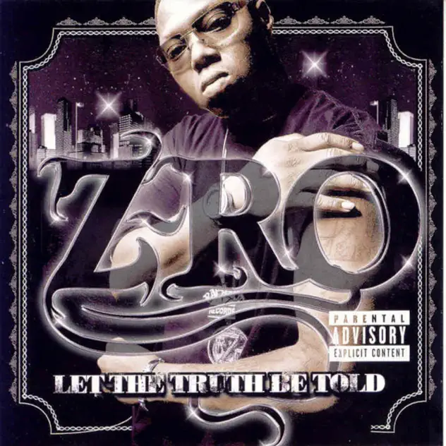 Z-Ro – Let the Truth Be Told [iTunes Plus M4A]