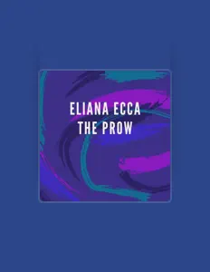 Eliana Ecca सुनें, म्यूज़िक वीडियो देखें, बायो पढ़ें, दौरे की तारीखें और बहुत कुछ देखें!