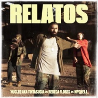 Relatos - Single - Nucleo Aka Tinta Sucia, Rebeca Flores & MPDhela