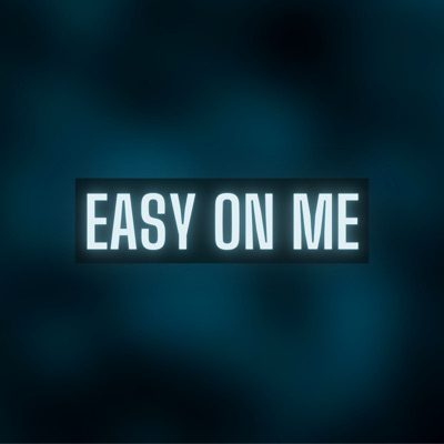 Easy On Me (Piano Instrumental) - Single