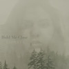 Hold Me Close - Single