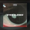 Eyes Closed - Single