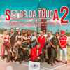 Set Dj Br da Tijuca 2 - MC Negão da BL, Meno Bom, DaPaz, IGOR, Agatha, Medellin, BR DA TIJUCA, Felp 22, Hyperanhas, MC KF, MC Max, Mc Th, Nathan & Sain