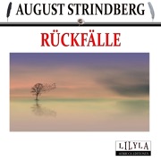 Rückfälle - August Strindberg