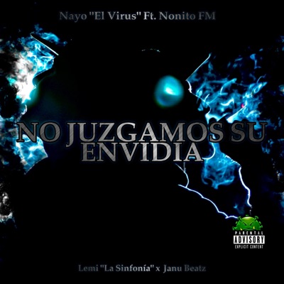 No Juzgamos Su Envidia (feat. NonitoFM) - Single