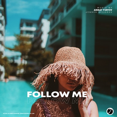 Follow Me - Single