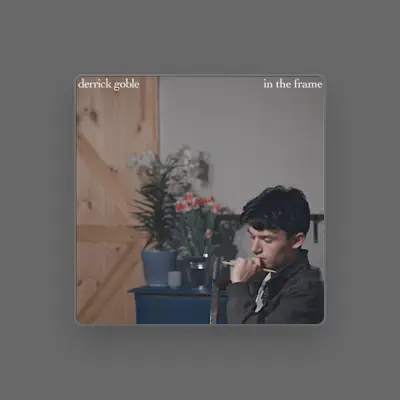 Listen to Derrick Goble, watch music videos, read bio, see tour dates & more!