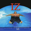 Alone in IZ World - Israel Kamakawiwo'ole