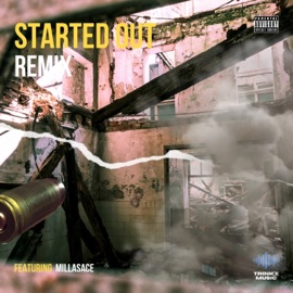 Started Out (Remix) [feat. Millasace] Trinkx