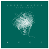 Under Water (Club Edit) - AVEC