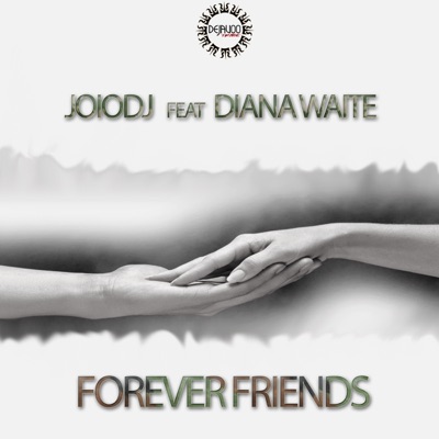 Forever Friends (feat. Diana Waite) - EP