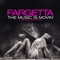 The Music Is Movin' - Fargetta lyrics
