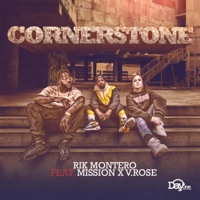 Cornerstone (feat. Mission & V. Rose) - Single - RIK MONTERO