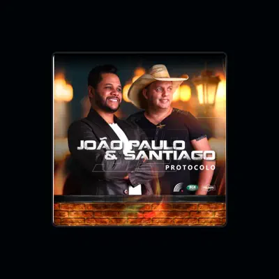 Listen to João Paulo & Santiago, watch music videos, read bio, see tour dates & more!
