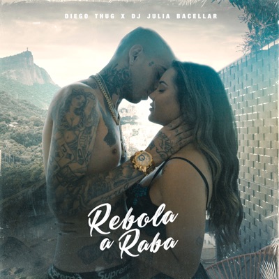 Rebola a Raba (feat. NoyaNoBeat) - Single
