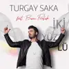 İki Yüzlü (Turgay Saka)