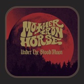 Mother Iron Horse - Samhain Dawn