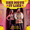 She Move It Like - Badshah