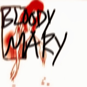 BLOODYMARY (sheeeesh!) - Single