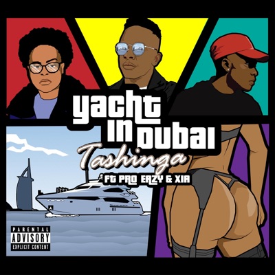 Yacht In Dubai (feat. Pro Eazy & Xia) - Single